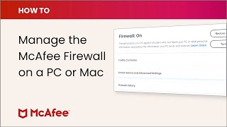 How to manage the McAfee Firewall on PC or Mac [upl. by Panthia]