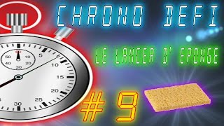 Chrono défi 9  le lancer d  éponge [upl. by Ashwell]