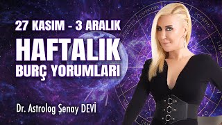 Haftalık Burç Yorumları  27 Kasım  3 Aralık astrodehasenaydevi​ [upl. by Allare]