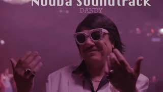 Nouba Soundtrack  Dandy Theme [upl. by Williams]