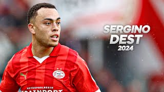 Sergiño Dest  Full Season Show  2024ᴴᴰ [upl. by Enaffit821]