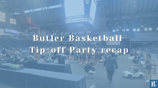 Butler Basketball Tipoff Party recap [upl. by Mashe]