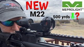 Meprolights NEW M22  HOW FAR WILL IT GO [upl. by Airrotal348]