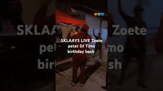 SKLAAYS ZOETE PETAT LiVE dj timo [upl. by Ahsemad]