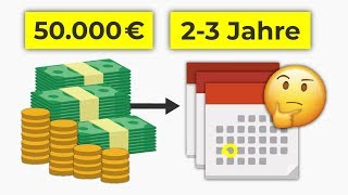 Wie 50000€ über 23 Jahre anlegen Geldanlage über kurze Zeiträume [upl. by Iana]