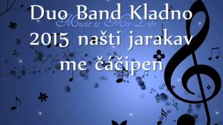 Duo Band Kladno 2015 čačipen [upl. by Strade]