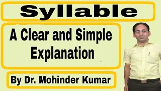 Syllable I Syllable Structure I Oxbridge English I Mohinder Sir I [upl. by Syhr618]