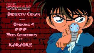 Detektiv Conan  Opening 4  Mein Geheimnis Karaoke [upl. by Thant]