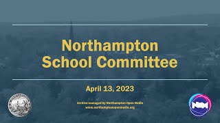 Northampton School Committee 41323 [upl. by Suzanne560]