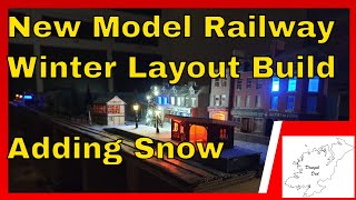 161 New Model Railway Winter Layout Build  Adding Snow [upl. by Zetrom852]