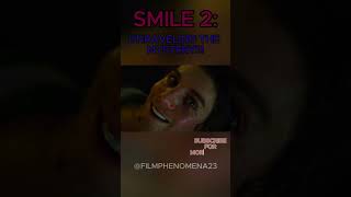 Unveiling SMILE 2 The Dark Secrets Revealedhorrorsmile2 movie [upl. by Hole]