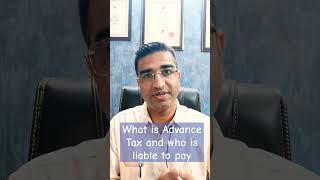 What is Advance Tax and who is liable to pay and how to calculate it awareness incometax [upl. by Bekelja974]