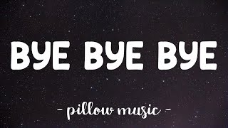 Bye Bye Bye  N Sync Lyrics 🎵 [upl. by Janela]