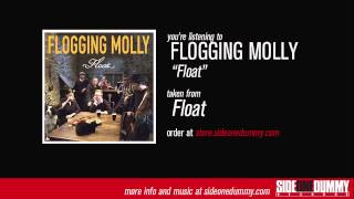 Flogging Molly  Float Official Audio [upl. by Nerte88]