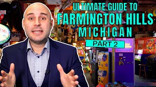 Ultimate Guide to Farmington Hills Michigan Part 2 [upl. by Malachy]