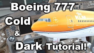 Tutorial Boeing 777 Cold amp Dark Startup  FMC Programming 2018 PMDG P3D V43 [upl. by Eniotna]