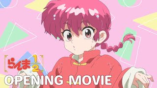 TVアニメ「らんま12」ノンクレジットオープニング｜ano「許婚っきゅん」 ／ quotRanma12quot Opening Movie [upl. by Yelyr387]