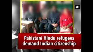 Pakistani Hindu refugees demand Indian citizenship  ANI News [upl. by Turnbull]