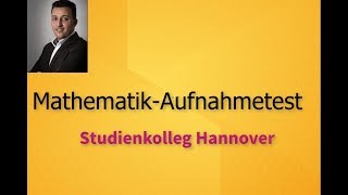 Studienkolleg Hannover  Aufnahmetest  Aufgabe 3 [upl. by Spiegleman]