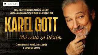 Karel Gott  Má cesta za štěstím  Audiokniha [upl. by Eggleston]