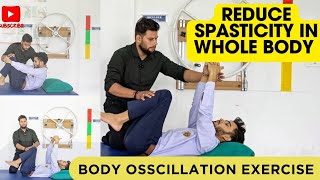 Reduce spasticity with this exercise in paralysis patient Body oscillation exercise [upl. by Adel]