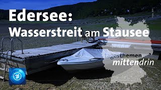 Edersee Wasserstreit am Stausee  tagesthemen mittendrin [upl. by Silsby561]