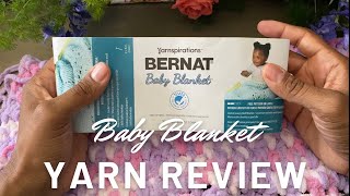 BERNAT BABY BLANKET YARN REVIEW [upl. by Macrae771]