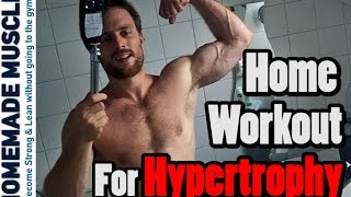 Home Workout for Mass hypertrophy [upl. by Kienan]