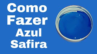 Como fazer Azul Safira Mistura de Cores [upl. by Llesirg]