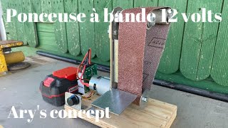 Ponceuse Ã bande 12v fait maison ðŸ [upl. by Montagu286]