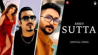 Sutta  Official Music Video   Arko ft Jaan Kumar Sanu amp Ravleen [upl. by Itnavart]