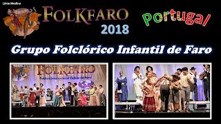 FOLKFARO 2018  Portugal  Grupo Folclórico Infantil de Faro [upl. by Aneloj]