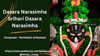 Dasara Narasimha Srihari Dasara Narasimha  Haridasini Ambabayi [upl. by Kired285]