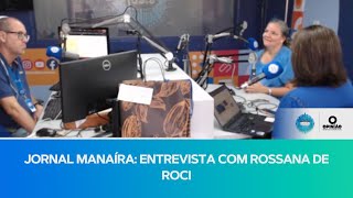 ENTREVISTA ROSSANA DE ROCI 011124 [upl. by Corin]