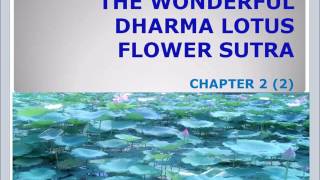 Lotus Sutra Chapter 2  2 [upl. by Elrod]