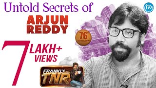 Untold Secrets Of Arjun Reddy  Director Sandeep Reddy Interview  Frankly With TNR76  KabirSingh [upl. by Raskin]