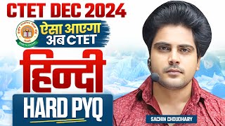 Ctet 14 Dec 2024 HINDI HARD PYQ by Sachin choudhary live 8pm [upl. by Yeloc226]