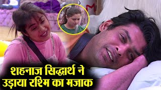 Bigg Boss 13 Siddharth amp Shehnaz makes fun of Rashami Desai FilmiBeat [upl. by Yesnil]