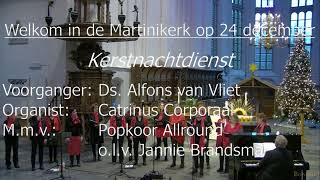 Kerstnachtdienst 24 december 2021 Martinikerk Bolsward [upl. by Aketal]