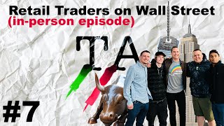 Our Trip to New York inperson episode  Trading Addicts 7 [upl. by Pinelli703]