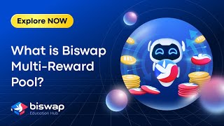 Education Hub  What is Biswap MultiReward Pool [upl. by Pinette868]