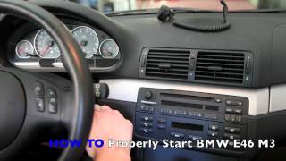 HOW TO BMW E46 M3 Proper Starting Procedure [upl. by Colby525]