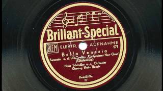 Bella Venezia Hans Rexeis Tenor  Orchester Hans Schindler 1933 [upl. by Brigette]