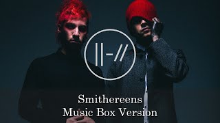 Smithereens  Twenty One Pilots  Music Box 1 Hour Loop [upl. by Armallas]