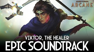 Viktor The Healer  Epic Cinematic OST  Arcane Season 2 Soundtrack Cover arcane arcane2 [upl. by Magnus]