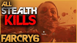 FAR CRY 6  All Stealth Kills  These are BRUTAL [upl. by Canter]