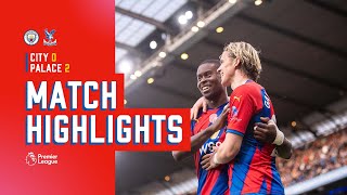 Man City v Crystal Palace  Match Highlights [upl. by Emor]