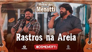 César Menotti amp Fabiano  Rastros na Areia Clipe Oficial [upl. by Wendelin78]