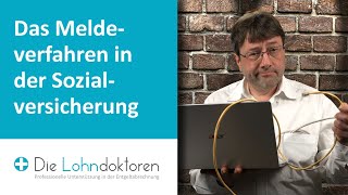 VideoSeminar Das Meldeverfahren in der Sozialversicherung und Arbeitsunfähigkeit infolge Krankheit [upl. by Zolner]