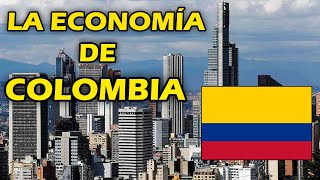 La Economía De Colombia [upl. by Van150]